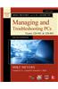 Mike Meyers' Comptia A+ Guide to Managing and Troubleshooting PCs (Exams 220-901 & 220-902)