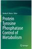 Protein Tyrosine Phosphatase Control of Metabolism
