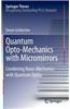 Quantum Opto-mechanics with Micromirrors