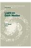 Light on Dark Matter: Proceedings of the First Iras Conference, Held in Noordwijk, the Netherlands, 10 14 June 1985