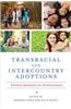 Transracial and Intercountry Adoptions: Cultural Guidance for Professionals