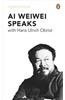 Ai Weiwei Speaks