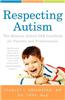 Respecting Autism: The Rebecca School/DIR Casebook for Parents and Professionals
