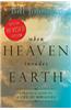 When Heaven Invades Earth