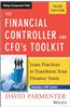 The Financial Controller and CFO's Toolkit: Lean Practices to Transform Your Finance Team