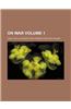 On War Volume 1