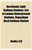 Docklands Light Railway Stations: Docklands Light Railway Stations in Greenwich, Docklands Light Railway Stations in Lewisham
