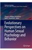 Evolutionary Perspectives on Human Sexual Psychology and Behavior