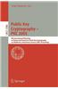 Public Key Cryptography - PKC 2005
