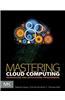 Mastering Cloud Computing: Foundations and Applications Programming