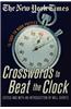 The New York Times Crosswords to Beat the Clock: 75 Easy to Hard Puzzles