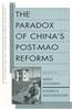 Paradox of China's Post-Mao Reforms