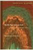 On the Ego and on God: Further Cartesian Questions