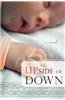 The Upside of Down