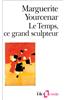 Temps Ce Grand Sculpteu