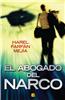 El Abogado del Narco = The Attorney for the Narco