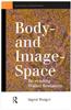 Body and Image Space