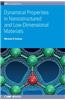 Dynamical Properties in Nanostructured and Low-Dimensional Materials