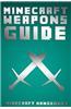Minecraft Weapons Guide
