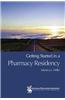 Getting Started in a Pharmacy Residency