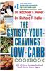 Carbohydrate Addict'S No Cravings Cookbo