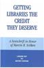Getting Libraries the Credit They Deserve