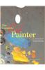 The Complete Oil Painter: The Essential Reference Source for Beginning to Professional Artists