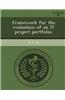 Framework for the Evaluation of an It Project Portfolio.
