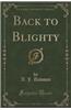 Back to Blighty (Classic Reprint)