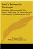 Sahli's Tuberculin Treatment: Including a Discussion of the Nature and Action of Tuberculin and of Immunity to Tuberculosis (1912)