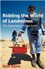 Ridding the World of Landmines: The Governance of Mine Action