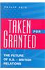 Taken for Granted: The Future of U.S.-British Relations