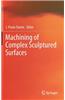 Machining of Complex Sculptured Surfaces
