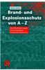Brand- und Explosionsschutz von A-Z