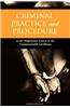 Criminal Practice and Procedure