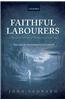 Faithful Labourers: A Reception History of Paradise Lost, 1667-1970: Volume I: Style and Genre; Volume II: Interpretative Issues
