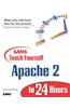 Sams Teach Yourself Apache 2 in 24 Hours