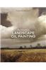 The Elements of Landscape Oil Painting: Techniques for Rendering Sky, Terrain, Trees, and Water