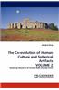 Co-Evolution of Human Culture and Spherical Artifacts Volume 2