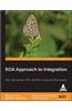 Soa Approach To Integration Xml, Web Services, Esb, And Bpel In Real-World Soa Projects