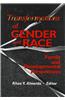 Transformations of Gender and Race