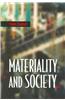 Materiality and Society