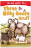 Three Billy Goats Gruff