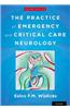 The Practice of Emergency and Critical Care Neurology