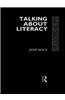 Talking about Literacy: Principles and Practice of Adult Literacy Education