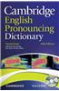 Cambridge English Pronouncing Dictionary [With CDROM]