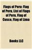 Flags of Peru: Flag of Peru, List of Flags of Peru, Flag of Cusco, Flag of Lima