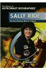 Sally Ride: The First American Woman in Space