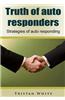 Truth of Auto Responders: Strategies of Auto Responding