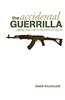 Accidental Guerrilla